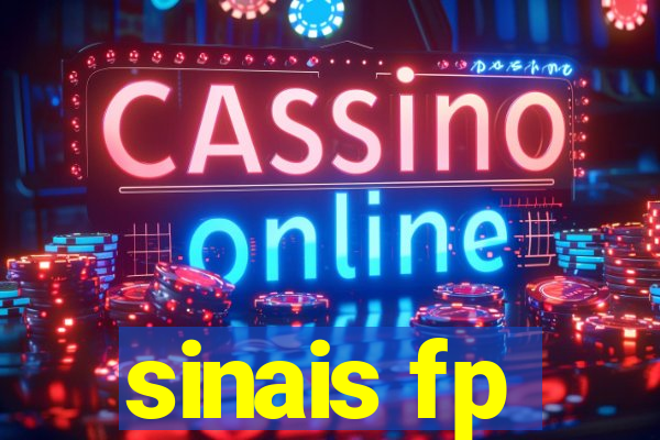 sinais fp